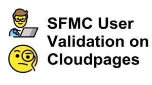 SFMC User Validation on Cloudpages